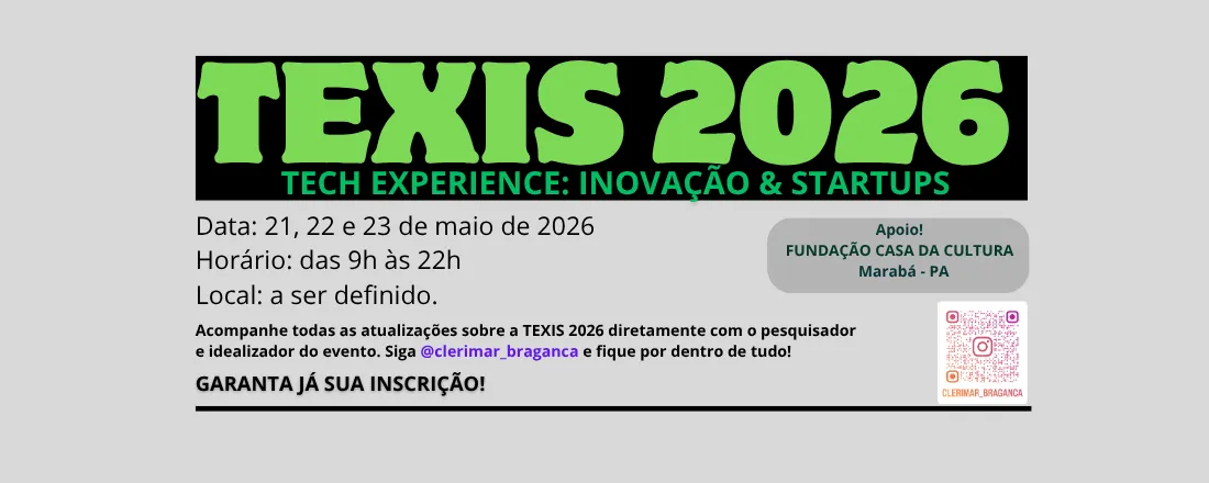 TECH EXPERIENCE: INOVAÇÃO & STARTUPS - TEXIS