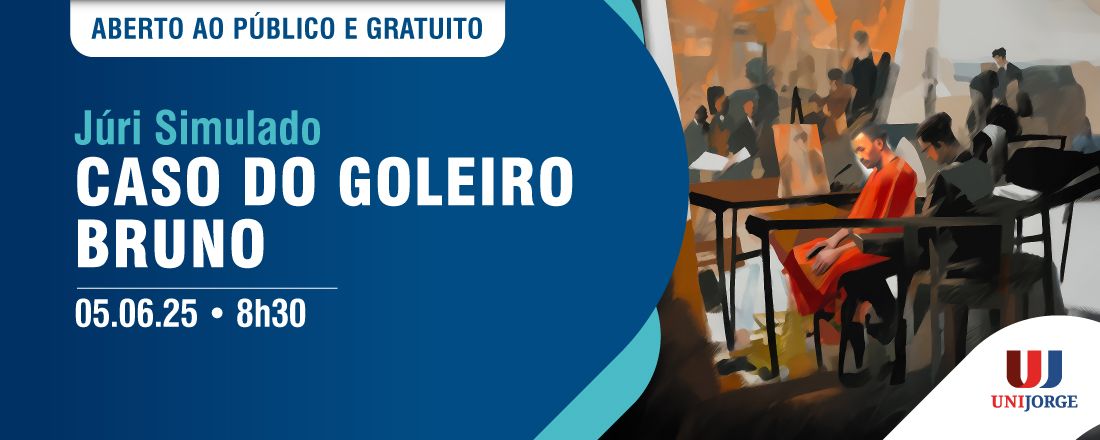 JURI SIMULADO - CASO GOLEIRO BRUNO