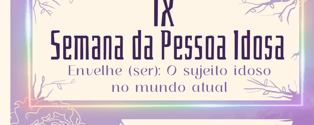 IX Semana da Pessoa Idosa