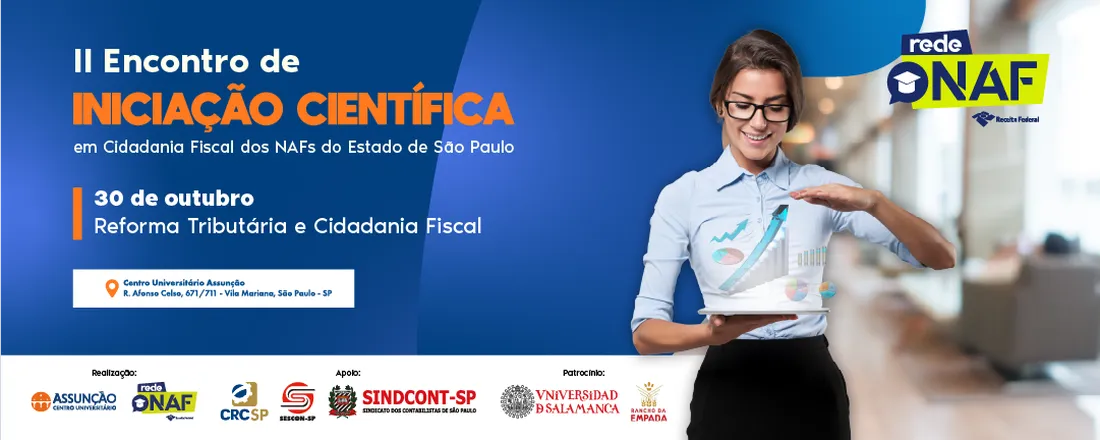 II Encontro de Iniciação Científica em Cidadania Fiscal dos NAFs do Estado de SP: Reforma Tributária e Cidadania Fiscal