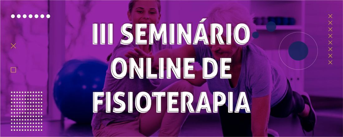 III Seminário Online de Fisioterapia