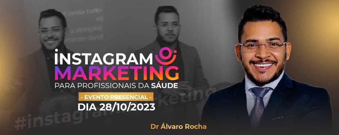 Instagram MARKETING  “Transforme seus seguidores em pacientes”