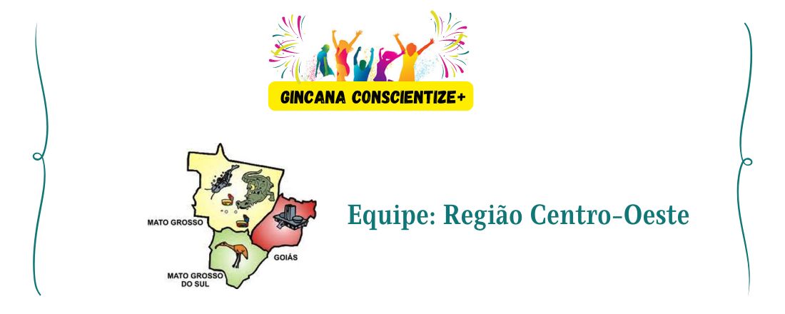 Equipe: Região Centro-Oeste