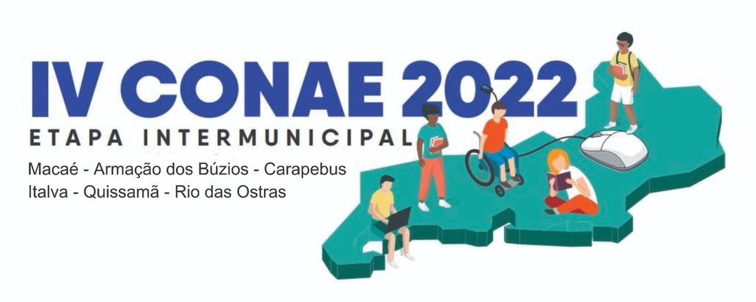 ETAPA INTERMUNICIPAL DA CONFERÊNCIA NACIONAL DE EDUCAÇÃO – CONAE - 2022