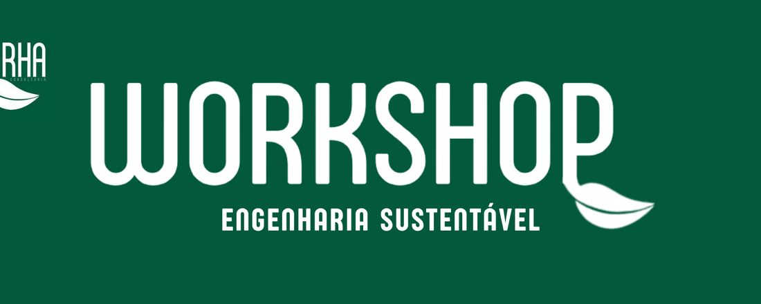 Workshop Agrha - Engenharia Sustentável