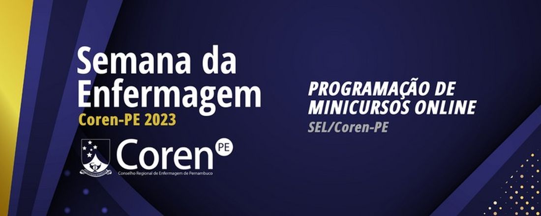 Semana de enfermagem Coren-PE 2023- Circuito de minicursos online SEL