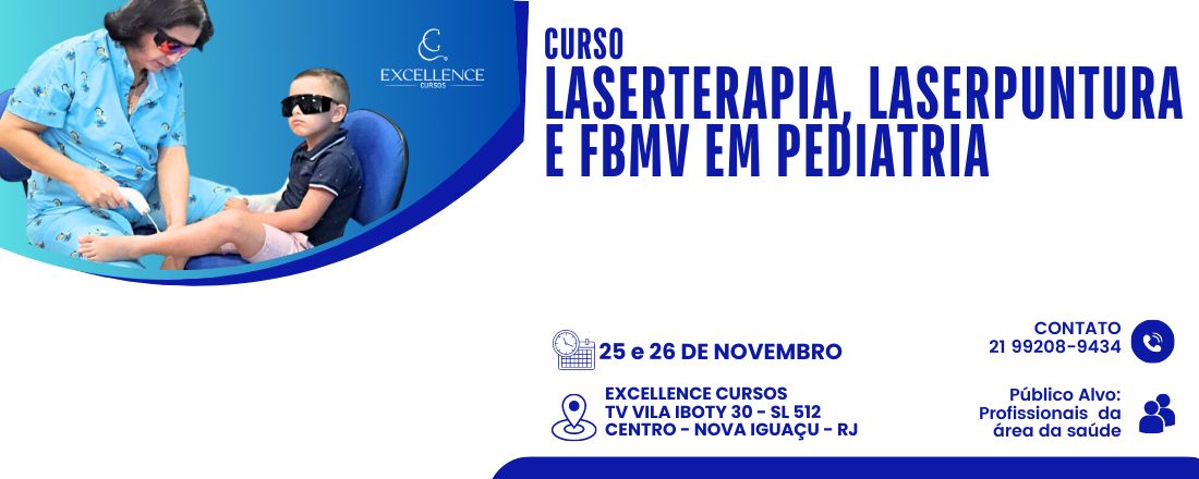 Laserterapia, Laserpuntura  e FBMV em Pediatria