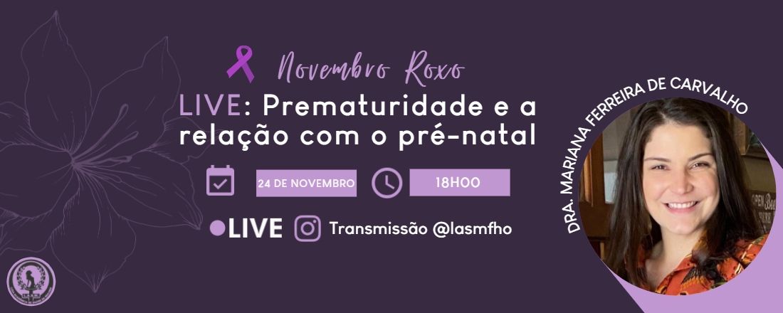 LIVE: Prematuridade e a relação com o pré-natal