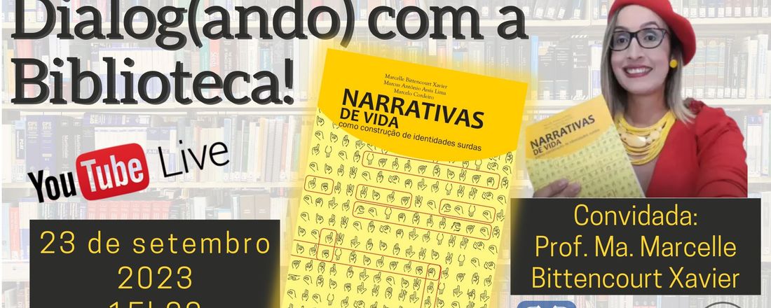 "Narrativas de Vida: como construção de identidades surdas”