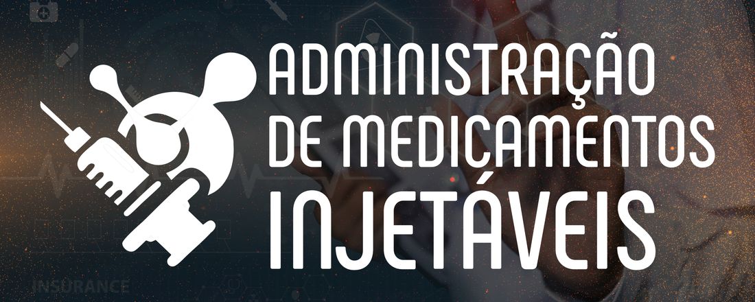 Administração de Medicamentos Injetáveis
