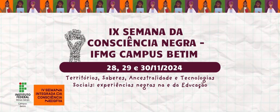 IX Semana da Consciência Negra do IFMG-Betim