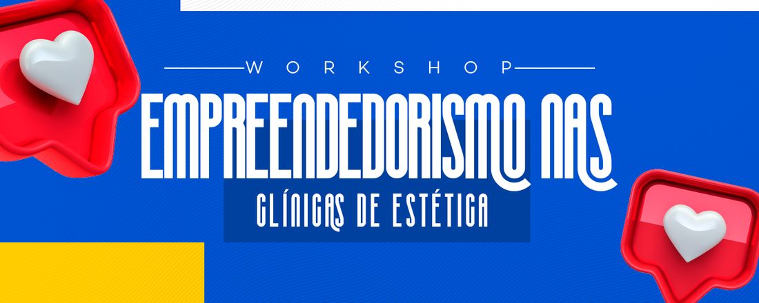 Workshop: Empreendedorismo nas Clínicas de Estética