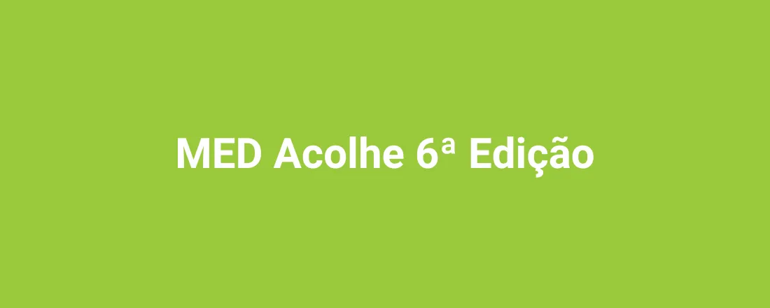 MED Acolhe 6ª Edição