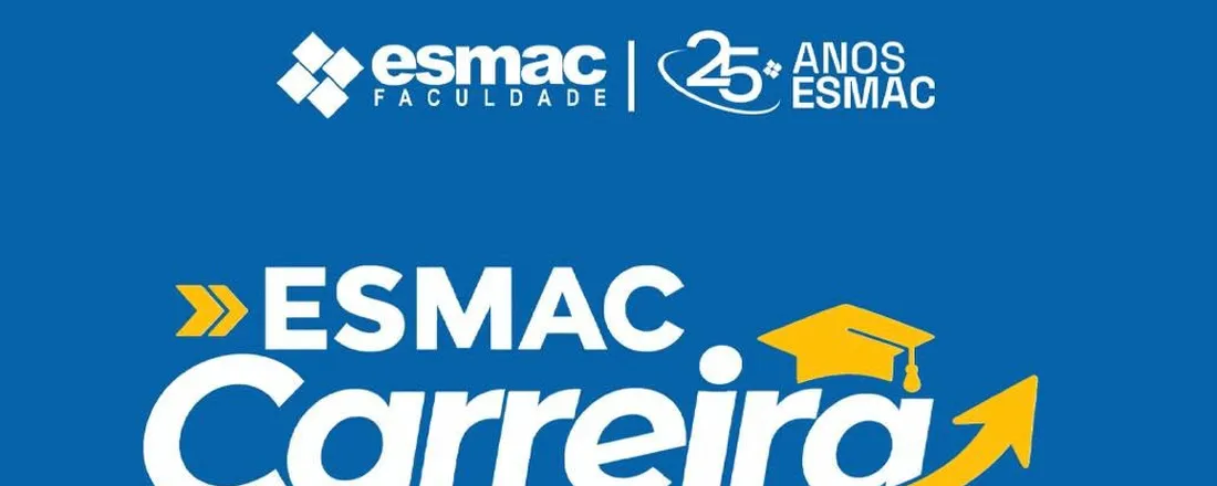 ESMAC CARREIRA 2026. 2 - MAIS CONHECIMENTO PARA IMPULSIONAR SUA CARREIRA.