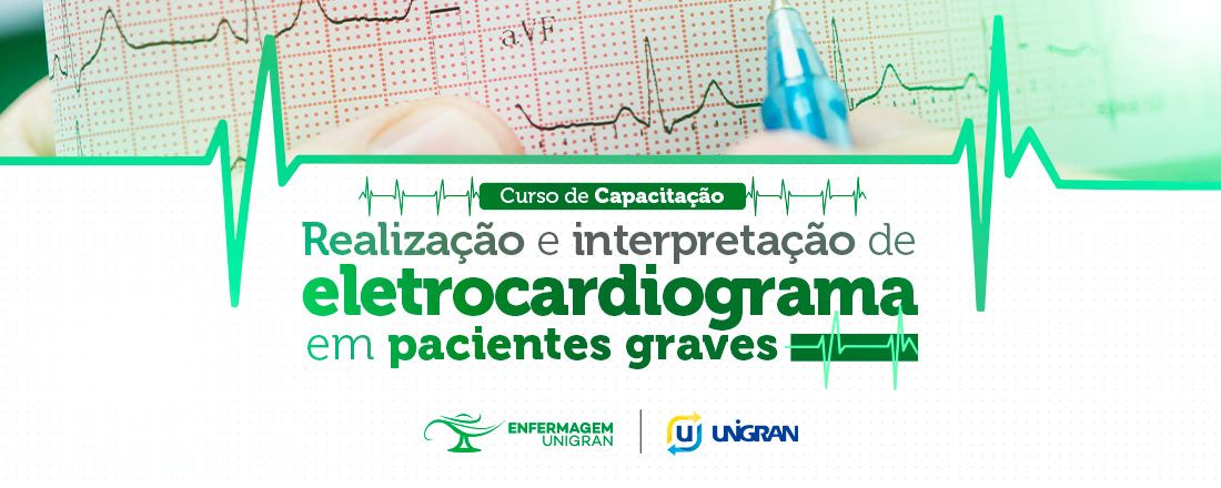 [DOURADOS] Curso de Capacitação - Realização e Interpretação de Eletrocardiograma em Pacientes Graves