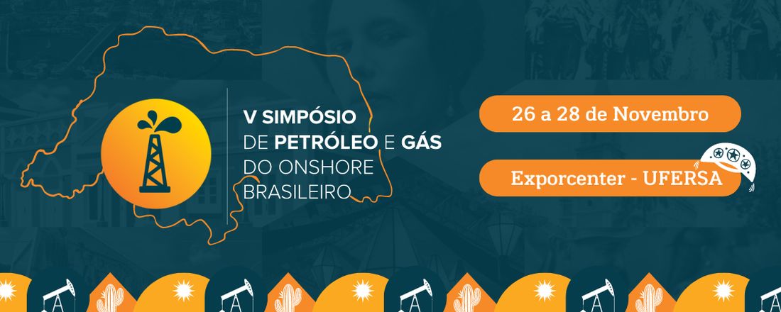 V Simpósio de Petróleo e Gás do Onshore Brasileiro