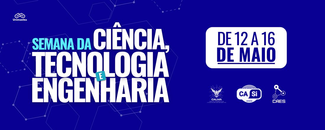 Semana da Ciência, Tecnologia e Engenharia