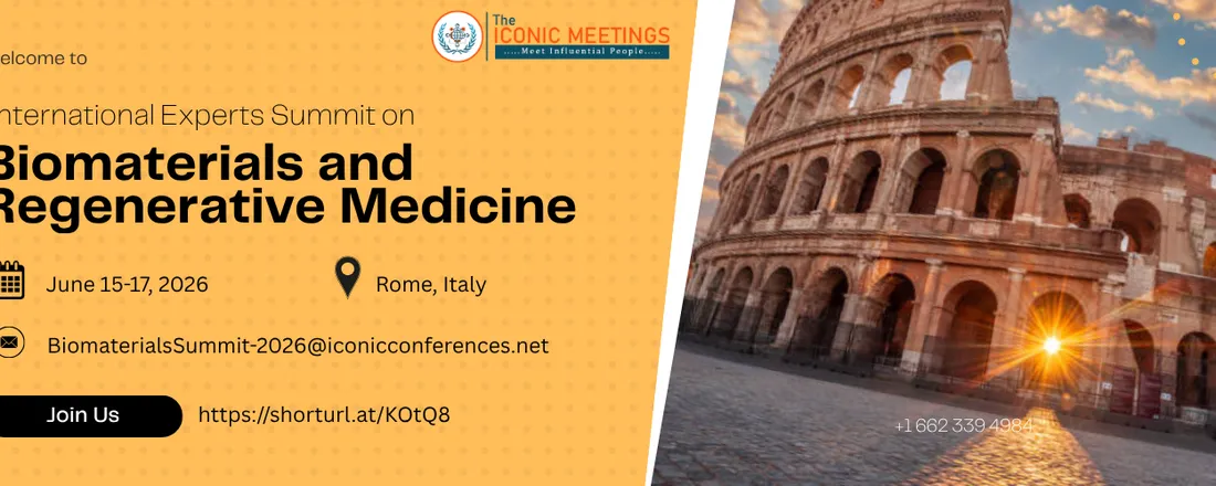 International Experts Summit on Biomaterials and Regenerative Medicine (Biomaterials Summit-2026)