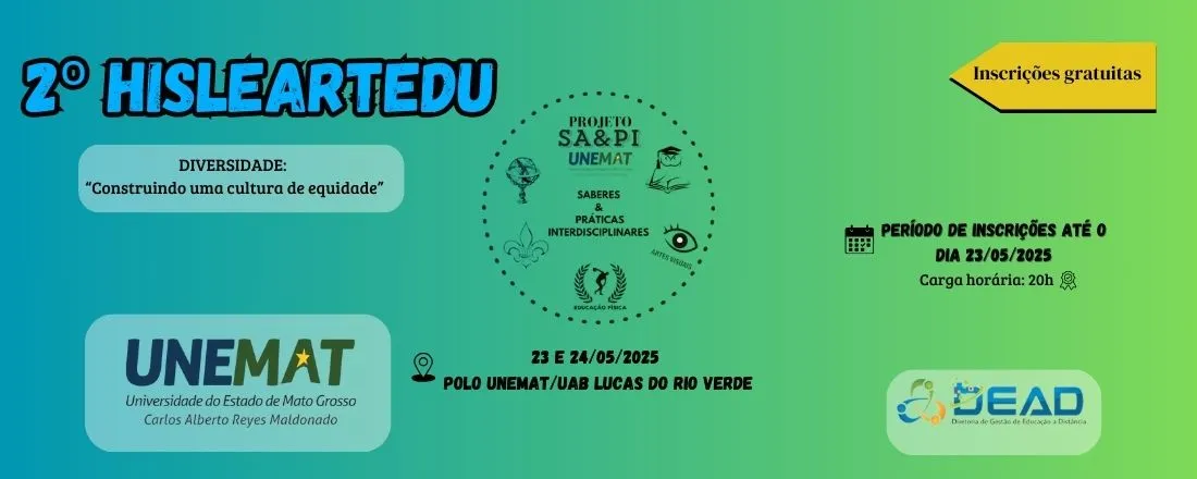 2º HISLEARTEDU: DIVERSIDADE CONSTRUINDO UMA CULTURA DE EQUIDADE