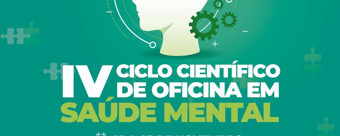 IV CICLO CIENTÍFICO DE OFICINA EM SAÚDE MENTAL