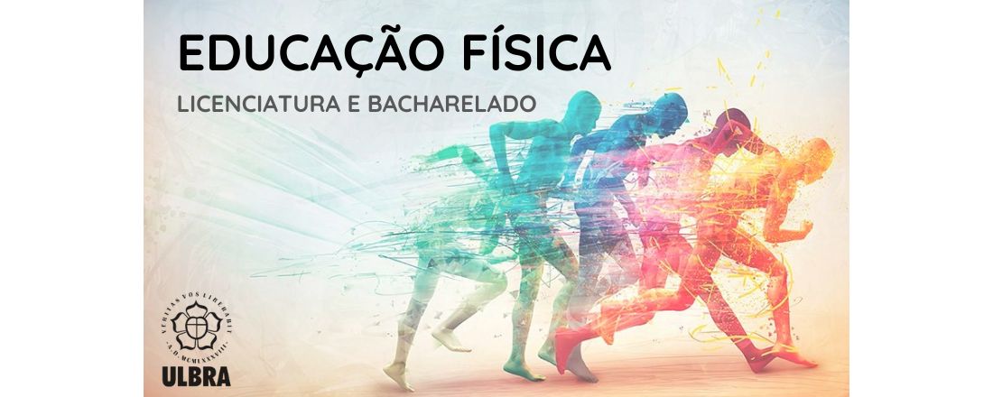 Semana de Acolhimento Educação Física ULBRA - 2024.1