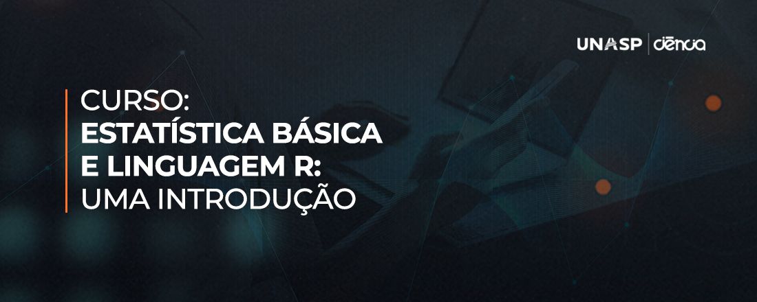 Curso: Estatística básica e linguagem R: uma introdução