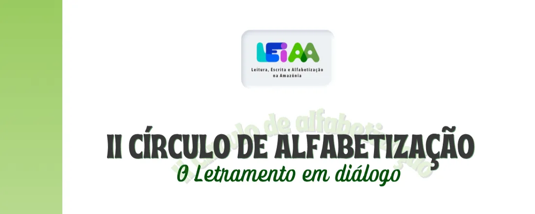 II Círculo de Alfabetização: O letramento em diálogo