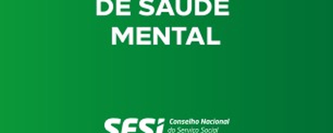 Encontro Nacional de Saúde Mental - SESI