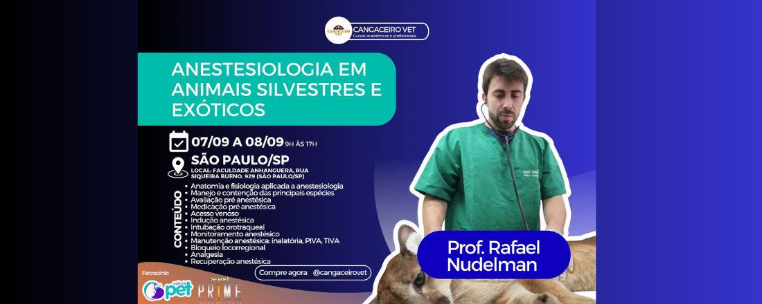 CURSO PRESENCIAL DE ANESTESIOLOGIA EM ANIMAIS SILVESTRES E EXÓTICOS