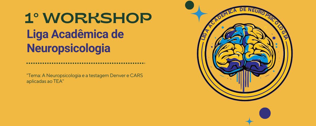 1° Workshop (LIGA ACADÊMICA DE NEUROPSICOLOGIA)