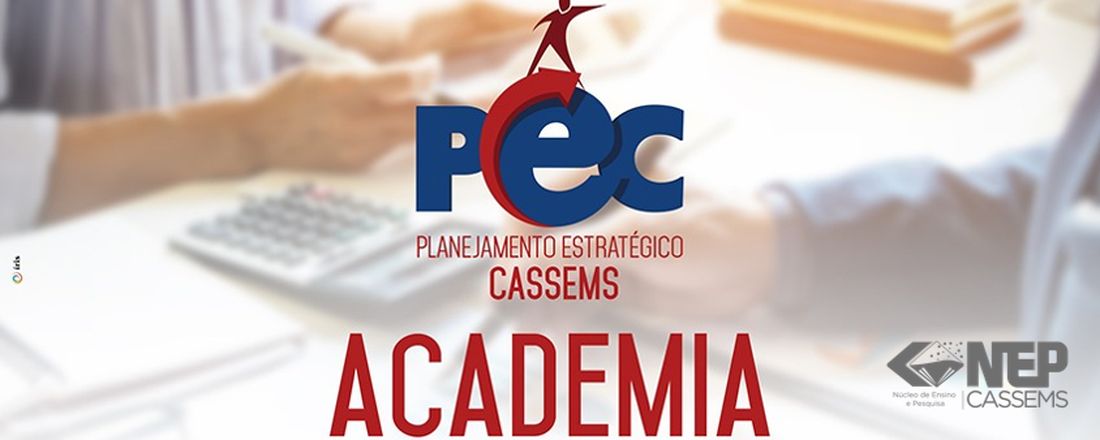 ACADEMIA PEC-Planejamento Estratégico CASSEMS