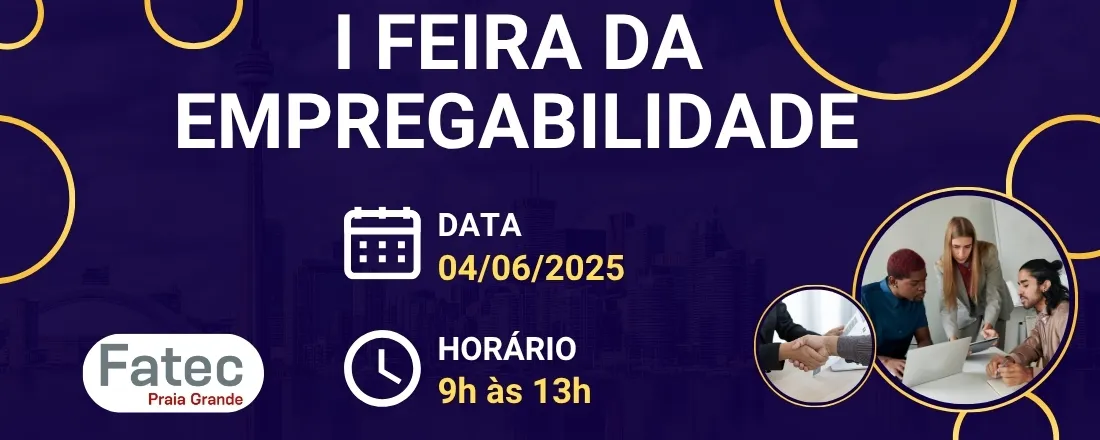 I Feira da Empregabilidade da Fatec Praia Grande