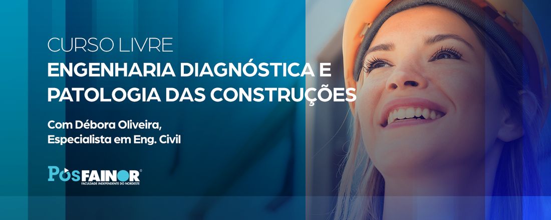 Engenharia Diagnóstica e Patologia das Construções