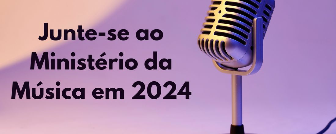 Ministério da Música - 2024