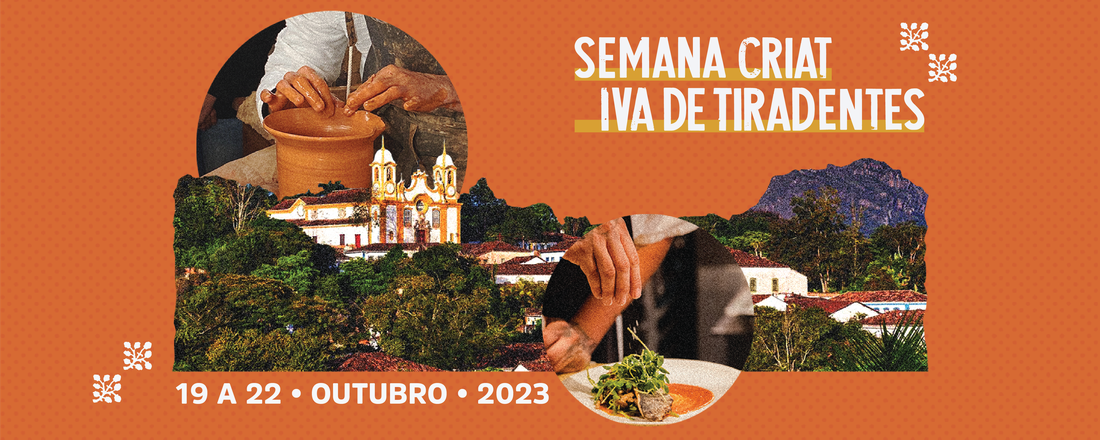 SEMANA CRIATIVA DE TIRADENTES 2023