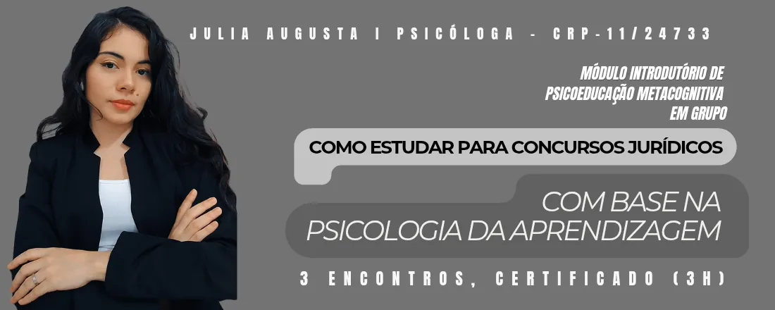 Desempenho nos estudos para concursos jurídicos: como estudar com base na Psicologia da Aprendizagem