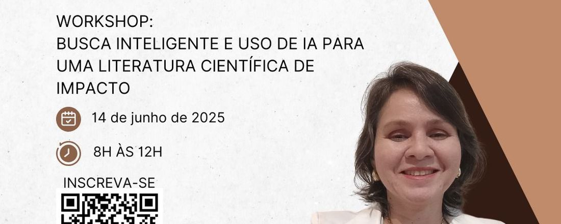 WORKSHOP "Busca inteligente e o uso de IA para uma literatura científica de impacto"