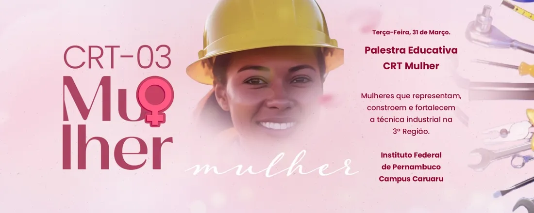 Palestra Educativa CRT-03: A Força da Mulher na Técnica Industrial