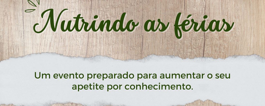 Nutrindo as Férias