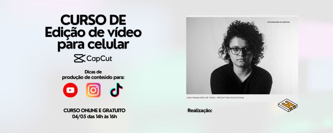 Curso de Edição de Vídeos para Celular: Produção de Conteúdo para Instagram, TikTok e Shorts