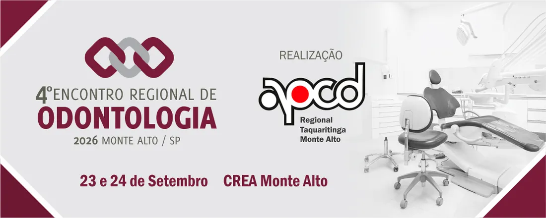 4º Encontro Regional de Odontologia