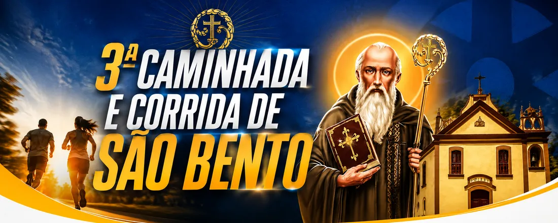 3° CAMINHADA E CORRIDA DE SÃO BENTO