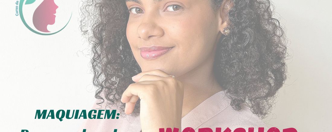 Workshop Maquiagem