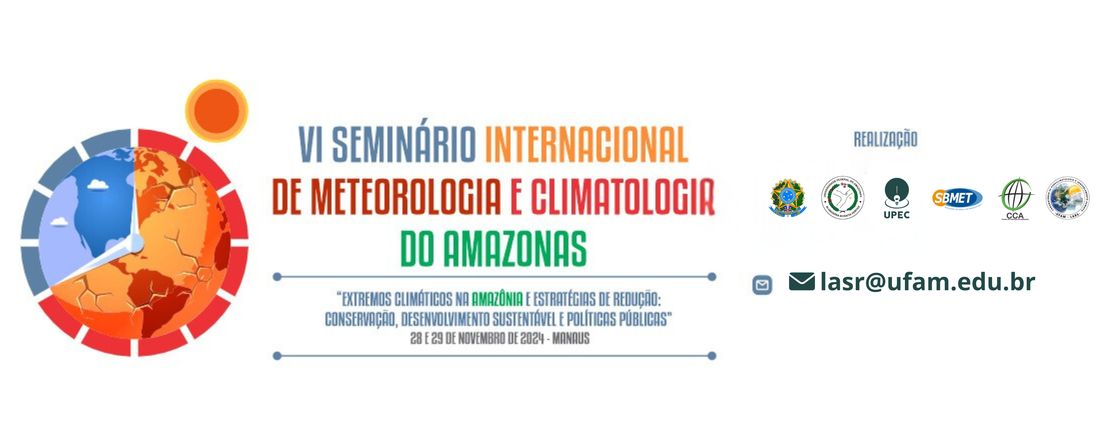 VI Seminário Internacional de Meteorologia e Climatologia do Amazonas - SIMCA