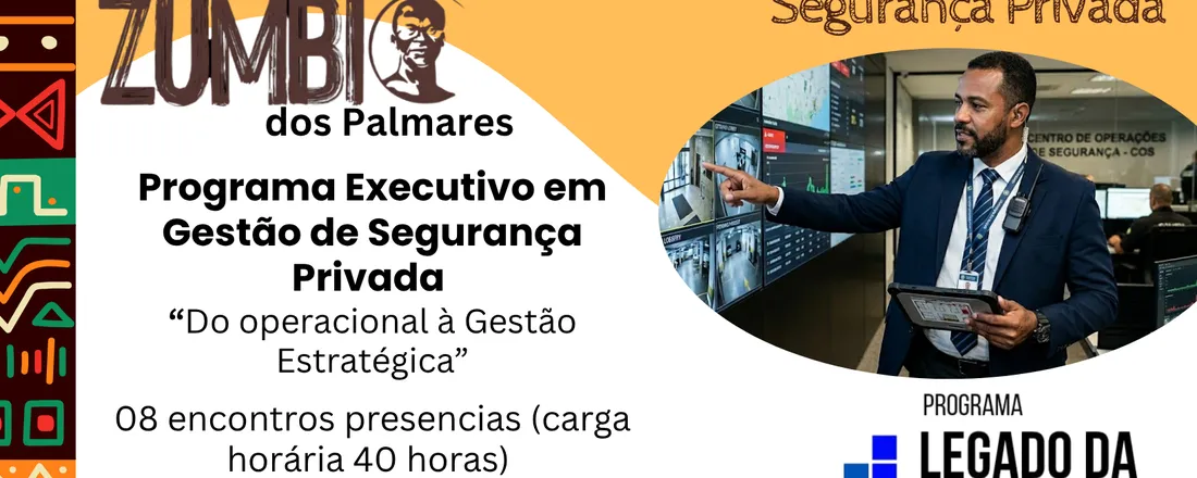 PROGRAMA EXECUTIVO EM GESTÃO DE SEGURANÇA PRIVADA