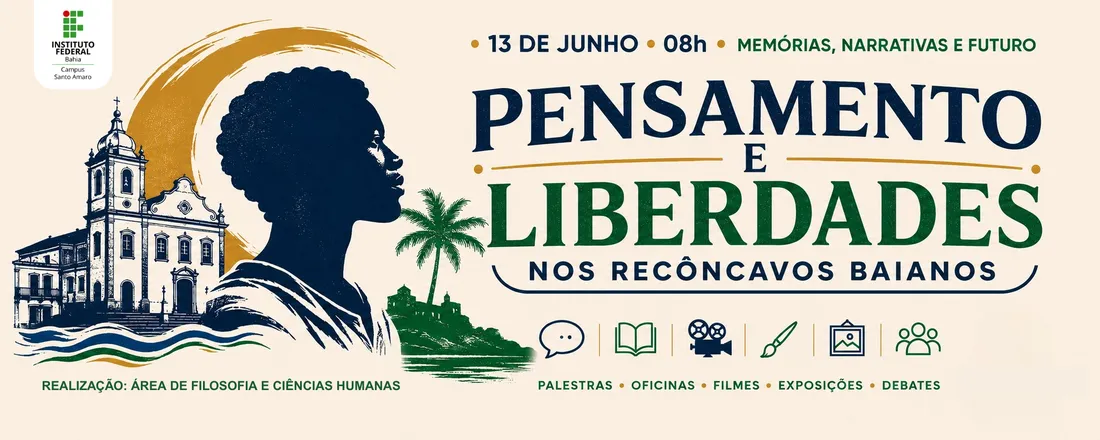Pensamento e liberdades nos Recôncavos Baianos