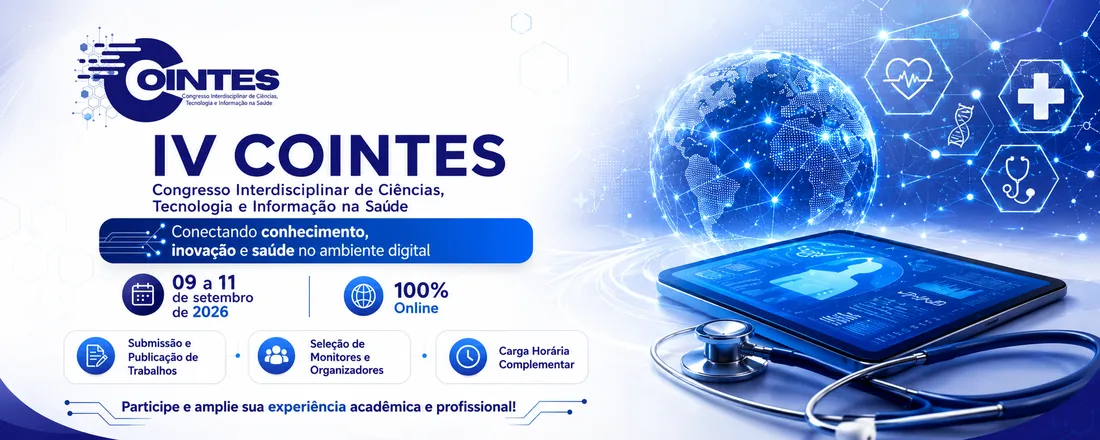 IV Congresso Interdisciplinar de Ciências, Tecnologia e Informação na Saúde - COINTES