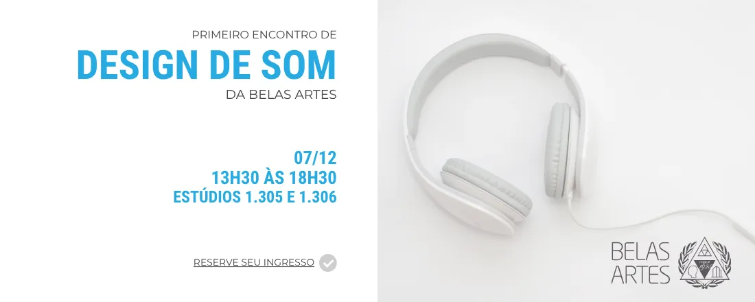 1º Encontro de Design de Som da Belas Artes