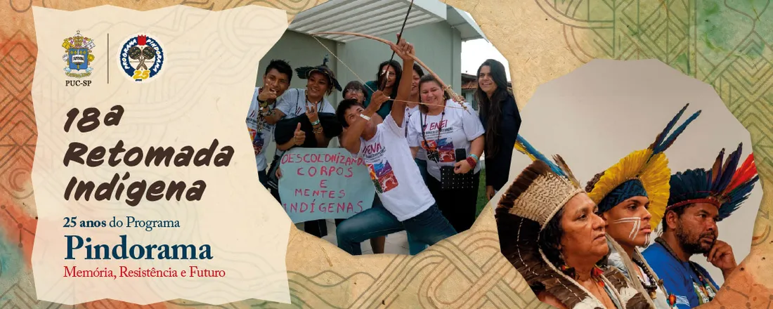 18ª Retomada Indígena da PUC-SP