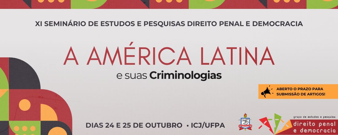 SEMINÁRIO INTERNACIONAL: A AMÉRICA LATINA E SUAS CRIMINOLOGIAS